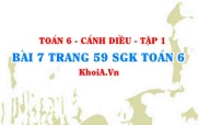 Bài 7 trang 59 SGK Toán 6 tập 1 Cánh Diều